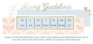 Sizing Guidelines. XS 0/2, S 2/4, M 6/8, L 10/12, XL 14/16, 2XL 18/20, 3XL 22